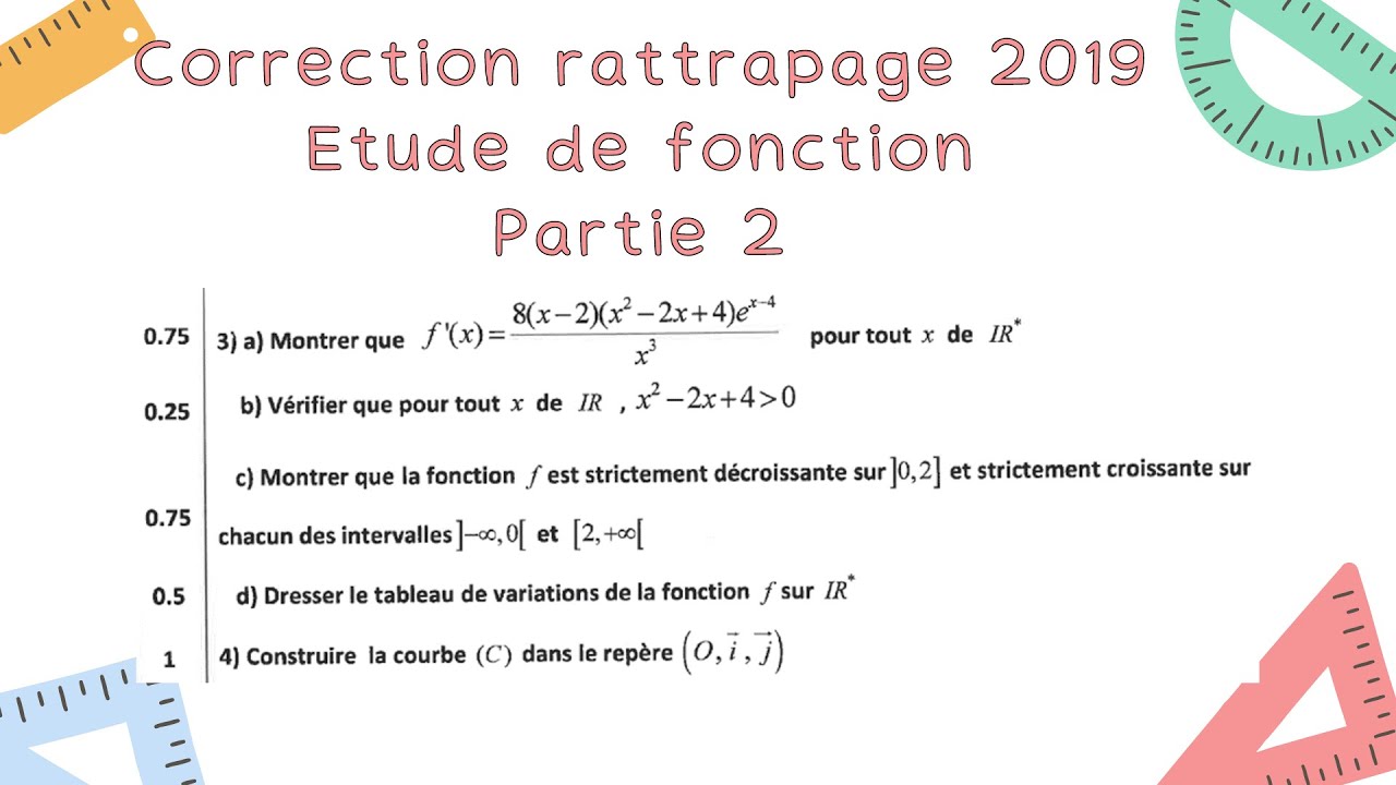 Correction Rattrapage 2019 SM/ PC/SVT/STE/STM Etude De Fonction Partie ...