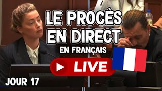 Rediffusion JOUR 17 - Procès Johnny Depp / Amber Heard commenté en FRANCAIS ! #justiceforjohnnydepp