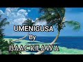 Umenigusa by Isaac kilawa (audio)