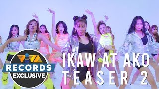Ikaw at Ako - PPOP Generation [Teaser 2]