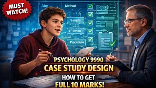 How to Design Case Study: Cambridge 9990 Psychology