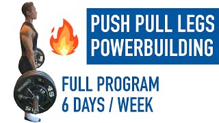 PUSH PULL LEGS Split | 6 Day Powerbuilding Program (PPL)