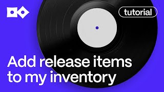 Common Ground Tutorial ➜ Backoffice: Add release items to my inventory