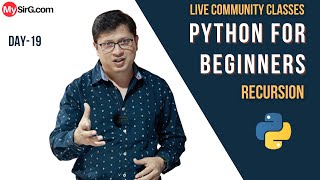Recursion in Python | LIVE Community Classes | MySirG