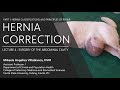 Lecture 4.8  Hernia Classifications and Principles of Repair