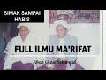 FULL ILMU MA'RIFAT ~ ABAH GURU SEKUMPUL