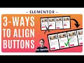 3 Ways to Align Buttons - Loop - Posts - Products - Elementor Wordpress Tutorial