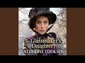 Chapter 1.31 - The Glassmaker's Daughter