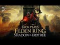 Elden Ring: Shadow of the Erdtree w/ Jack and Marty - Part 3