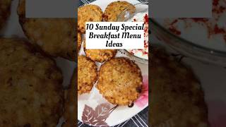 10 Sunday special breakfast menu ideas 😋 #trending #food #breakfast #breakfastideas #simple