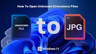 How to open Unknown file types, file formats and file extensions? Recover Encrypted Photos 2025