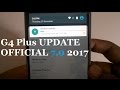 moto g4 plus update 7.0 nougat !!! OFFICIAL !!! 2017