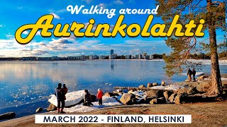 East Helsinki Walk: Aurinkolahti \u0026 Uutela Nature Park, March 2022, Finland [4K]