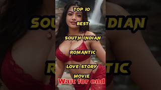 Top 10 Best South Indian Romantic Love Story Movie |#shorts #short #trending #viral #romantic