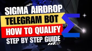 Sigma Telegram Airdrop Guide | How To Qualify?