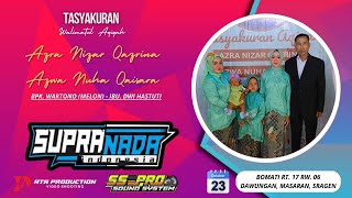 LIve SUPRA NADA || Tasyakuran Aqiqah Azra & Azwa || SS Pro Audio || ATA PRODUCTION