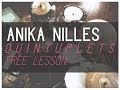 Anika Nilles - FREE LESSON ON QUINTUPLETS