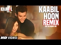 KAABIL HOON (Remix) | DJ Aqeel Ali | Hrithik Roshan, Yami Gautam | T-Series