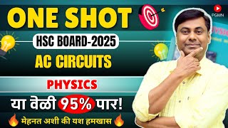 AC Circuits🔥One Shot In Marathi | PHYSICS| HSC Board 2025|Mukesh sir#hsc