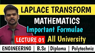 LAPLACE TRANSFORM | MATHEMATICS | LECTURE 01 | Important Formulae | All University