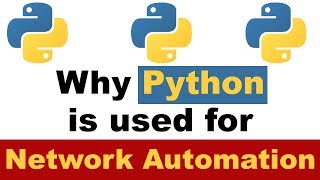 Why Python is used for Network Automation