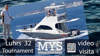 Luhrs Tournament 32   video visita