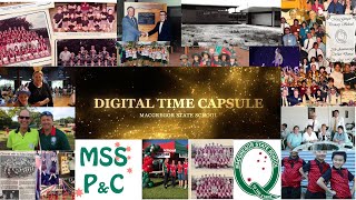 MacGregor State School 50th Golden Jubilee Digital Time Capsule