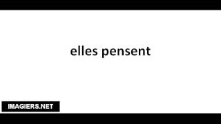 Pronounce French with Vincent # elles pensent