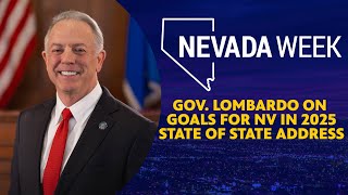 Gov. Lombardo on goals for NV in 2025 State of State Address | Nevada Week