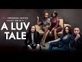 BET+ Original Series | A LuvTale