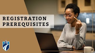 Registration Prerequisites