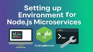 Setting Up Environment for Node.Js Microservices | Development Environment Docker, Npm and yarn