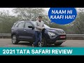 2021 Tata Safari Review - Have they got it right?