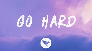 Lil Baby - Go Hard (Lyrics)