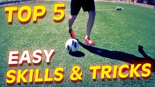 Top 5 Easy Football Skills & Tricks To Learn For Beginners