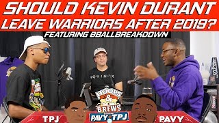 115: Will Kevin Durant Leave the Warriors feat BBALLBREAKDOWN | HoopsnNBrews