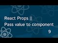 Full React Tutorial #9 - props in react js | props in react js functional component | react  Props