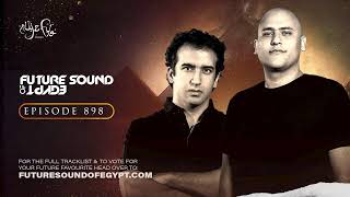 Future Sound of Egypt 898 with Aly \u0026 Fila