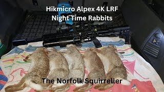 Hikmicro Alpex 4K LRF Night Time Rabbits