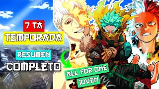 💥 TEMPORADA 7 de Boku No Hero Academia PARTE 1 | Heroes vs Villanos |  RESUMEN COMPLETO💥