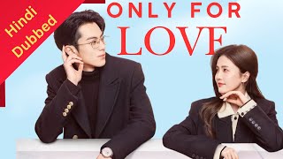 Only For Love 2023 S01 Ep 5   episode 5 Hindi Dubbed