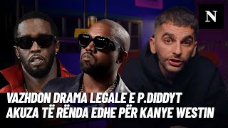 Vazhdon drama legale e P.Diddyt: Akuza të rënda edhe për Kanye Westin