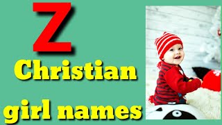 Christian girl Names Starting with Z | christian baby girl names start Z