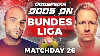Odds On: Bundesliga - Matchday 26 - Free Football Betting Tips, Picks & Predictions