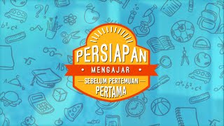 [Panduan Guru Privat] Persiapan Mengajar Sebelum Pertemuan Pertama