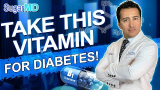 Thiamine/Benfotiamine: A Vitamin Every Diabetic Should Take.