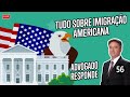 Advogado de imigração responde sobre os EUA #56