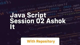Java script session 02 ashok it