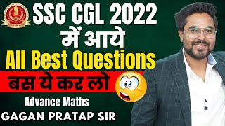 SSC CGL 2022 Advance Maths Best 50 Questions By Gagan Pratap Sir | cgl 2022 maths questions 🔥