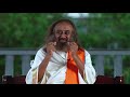 how to be happy in life no matter what gurudev sri sri ravi shankar art of living